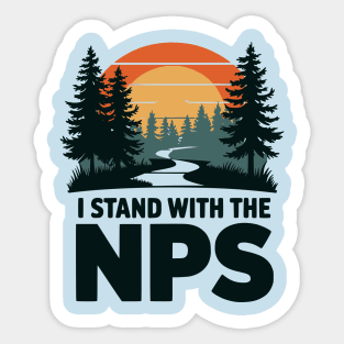I Stand With The NPS National Park Retro Vintage Sticker